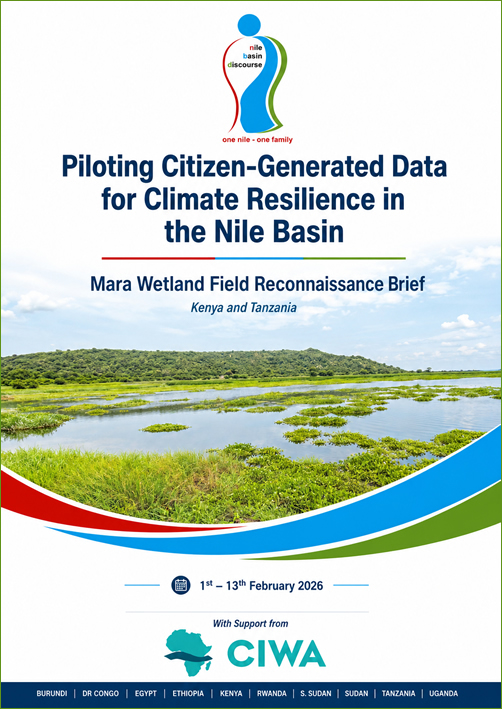 Piloting Citizen-Generated Data for Climate Resilience in the Nile Basin - Mara Wetland Field Reconnaissance Brief